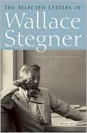 The Selected Letters of Wallace Stegner