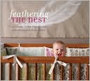 Feathering the Nest: Tracy Hutson's Earth-Friendly Guide to Decorating Your Baby's Room
