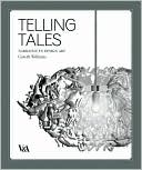 Telling Tales: Fantasy and Fear in Contemporary Design