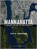 Mannahatta by Eric W. Sanderson: Book Cover