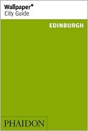 Wallpaper City Guide: Edinburgh