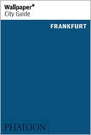 Wallpaper City Guide: Frankfurt