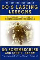 Bo's Lasting Lessons: The Legendary Coach Teaches the Timeless Fundamentals of Leadership