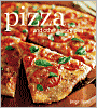 Pizza: And Other Savory Pies