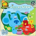 Watch Me Grow!: Blue Plants a Seed (Blue's Clues Series)