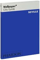 Wallpaper* City Guide Seville