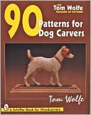 download Tom Wolfe's Treasury of Patterns : 90 Patterns for Dog Carvers book