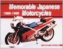 Memorable Japanese Motorcycles, 1959-1996