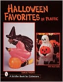 Halloween Favorites in Plastic