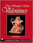 download One Hundred Years of Valentines book