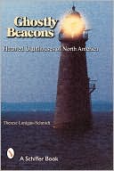 Ghostly Beacons: Haunted Lighthouses of North America