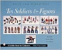 American Dimestore Toy Soldiers and Figures