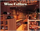 Wine Cellars: An Exploration of Stylish Storage