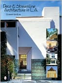 Deco and Streamline Architecture in L. A.: A Modern City Survey