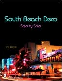 South Beach Deco: Step by Step