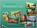 Greetings from the Washington Coast: A Postcard Tour from Columbia River to the San Juan Islands