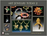 Art Jewelry Today 2 by Jeffrey B. Snyder: Book Cover