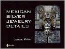 Mexican Silver Jewelry Details