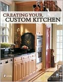 Creating Your Custom Kitchen