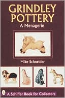 Grindley Pottery: A Menagerie