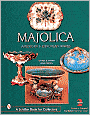 Majolica: British, American and European Wares
