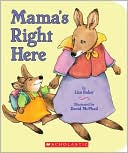 Mama's Right Here