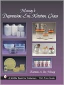 download Mauzy's Depression Era Kitchen Glass book
