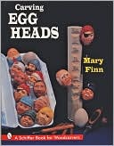 Carving Egg Heads