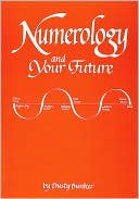 Numerology and Your Future