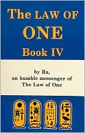 Law of One: Book IV