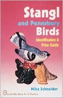 Stangl and Pennsbury Birds: An Identification and Price Guide