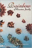 Rainbow of Rhinestone Jewelry: With Price Guide and Repairing Suggestions