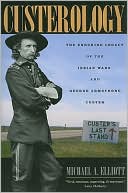 download Custerology : The Enduring Legacy of the Indian Wars and George Armstrong Custer book