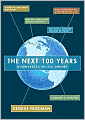 The Next 100 Years: A Forecast for the 21st Century