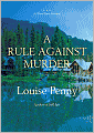 A Rule Against Murder (Armand Gamache Series #4)