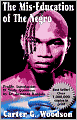The Mis-Education of the Negro