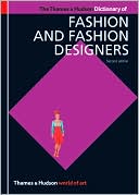 Thames & Hudson Dictionary of Fashion and Fashion Designers, Second Edition