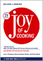 Joy of Cooking: 75th Anniversary Edition