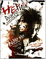 The Heroin Diaries: A Year in the Life of a Shattered Rock Star