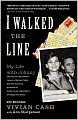 I Walked the Line: My Life with Johnny