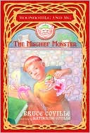 The Mischief Monster (Moongobble and Me Series #4)