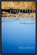 Unsettled: The Problem of Loving Israel