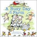 A Busy Day at the Farm