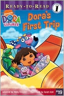 Dora's First Trip (Dora the Explorer Ready-to-Read Series)
