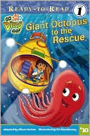 Giant Octopus to the Rescue (Go, Diego, Go! Ready-to-Read Series)