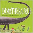 Dinothesaurus by Douglas Florian: Book Cover