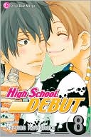 High School Debut, Volume 8