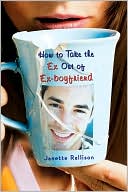 How to Take the Ex Out of Ex-Boyfriend