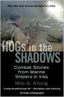download Hogs in the Shadows : Combat Stories from Marine Snipers in Iraq book