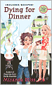 Dying for Dinner (Cooking Class Mystery Series #4)